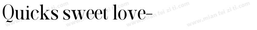 Quicks sweet love字体转换